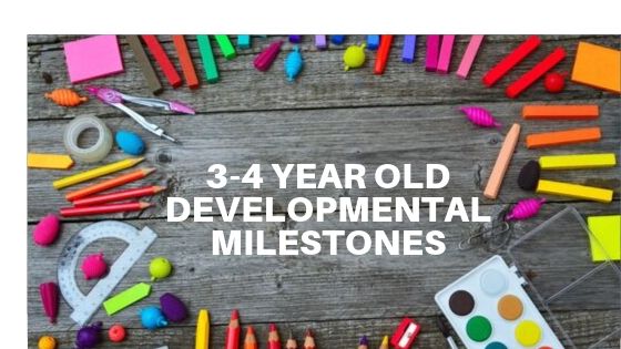 3-4 Year Old Developmental Milestones