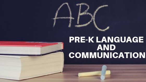 Pre-K Language and Communication