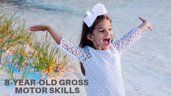 8-Year-Old Gross Motor Skills