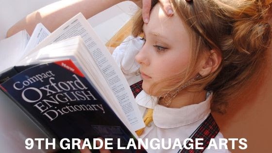 Language Arts for 9th Grade