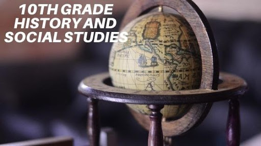 History and Social Studies for 10th Grade