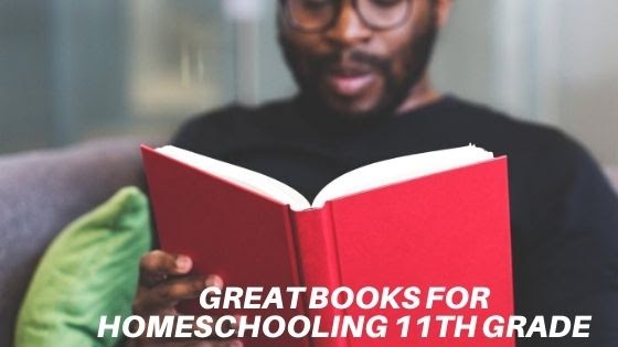 10 Classic Books or Series Homeschool Reading List for 11th Graders