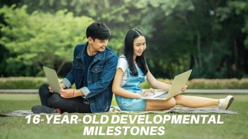 16-Year-Old Developmental Milestones